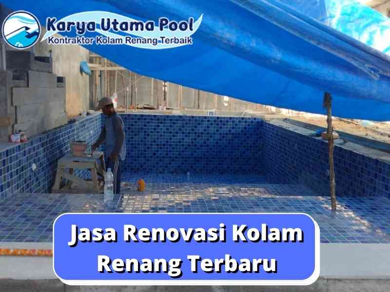 Jasa Renovasi Kolam Renang
