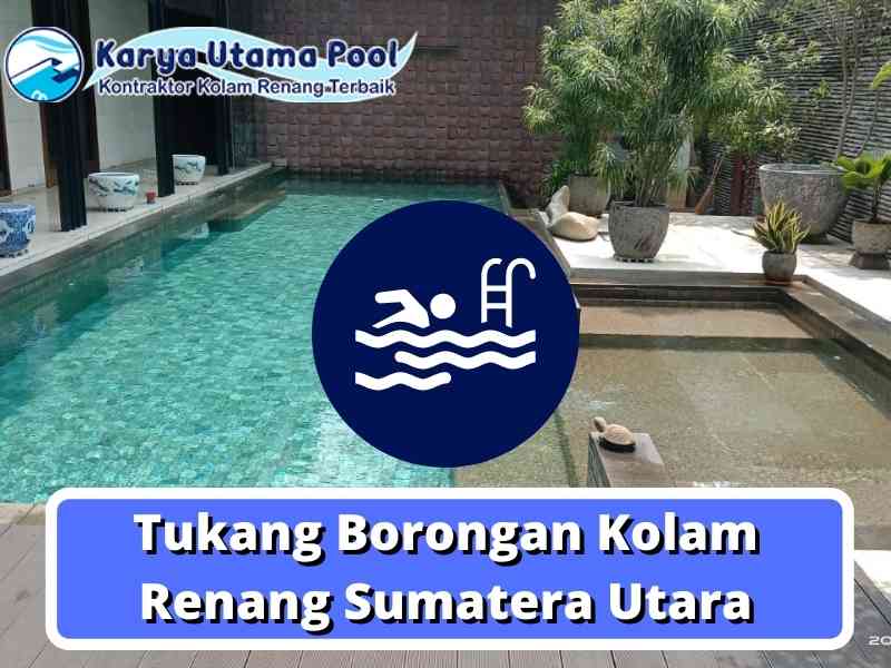 Tukang Borongan Kolam Renang Sumatera Utara