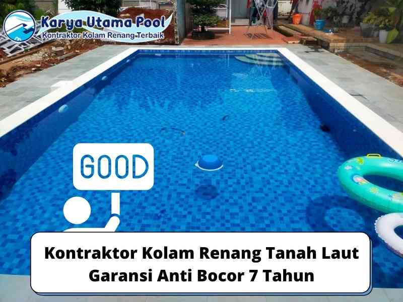 Kontraktor Kolam Renang Tanah Laut Garansi Anti Bocor 7 Tahun(1)